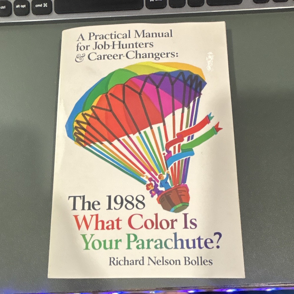 What Color Is Your Parachute? 1988 Richard N. Bolles PB Career Manual Ten Speed